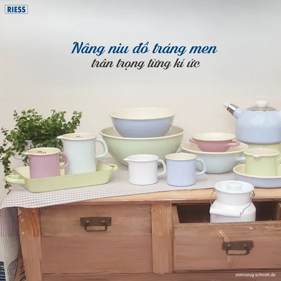 Riess: nâng niu đồ tráng men, trân trọng từng kí ức